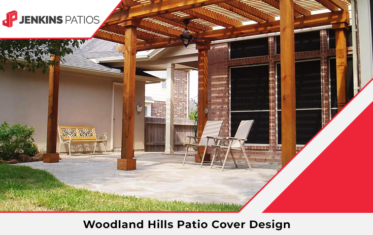 Woodland Hills Patio Cover Design